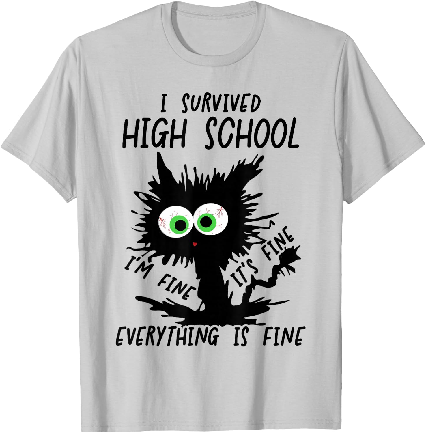 Funny High School Grad 2025 I Survived High School T-Shirt - T-Shirt | Ash