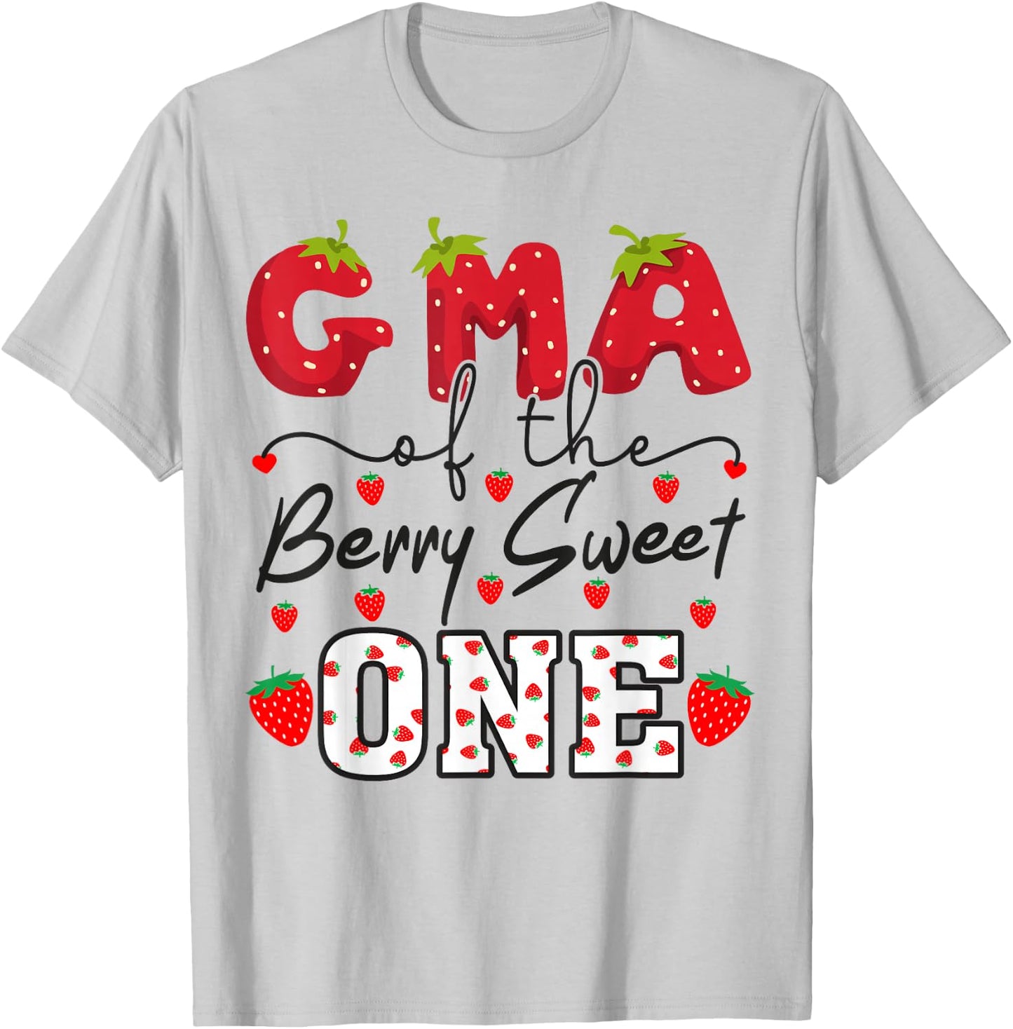 Gma of The Berry Sweet One Strawberry Grandma T-Shirt - T-Shirt | Ash