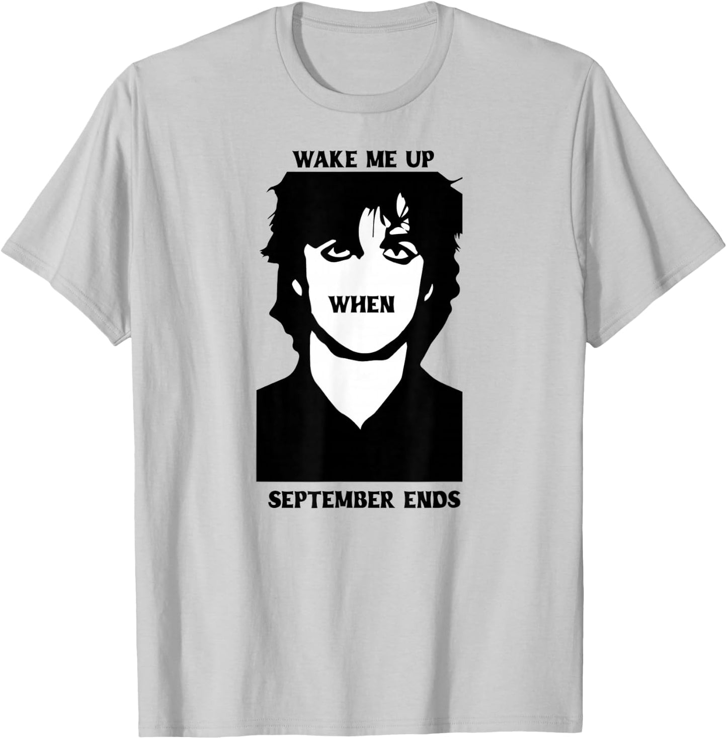 Wake Me Up When September Ends T-Shirt - T-Shirt | Ash