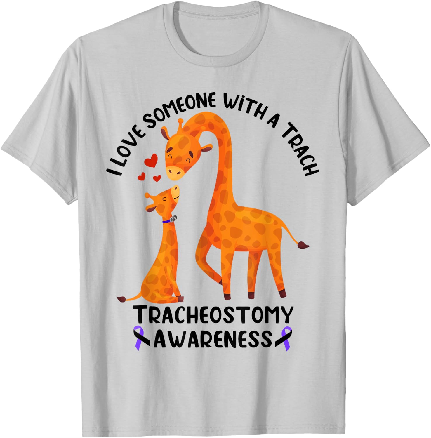 I Love Someone With a Trach Tracheostomy Awareness T-Shirt - T-Shirt | Ash