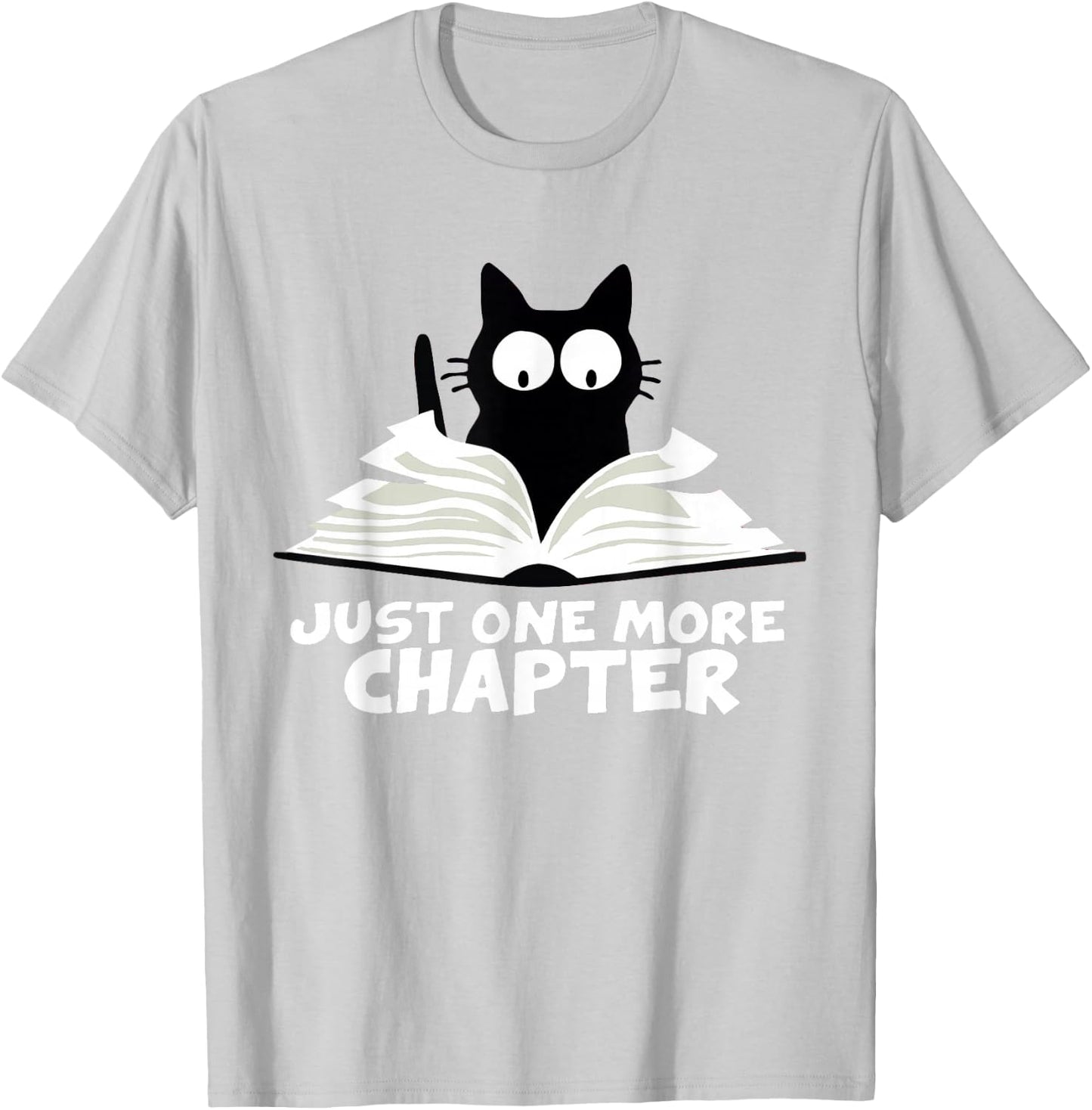 Just One More Chapter Cat Funny Love Cat Black Book T-Shirt - T-Shirt | Ash