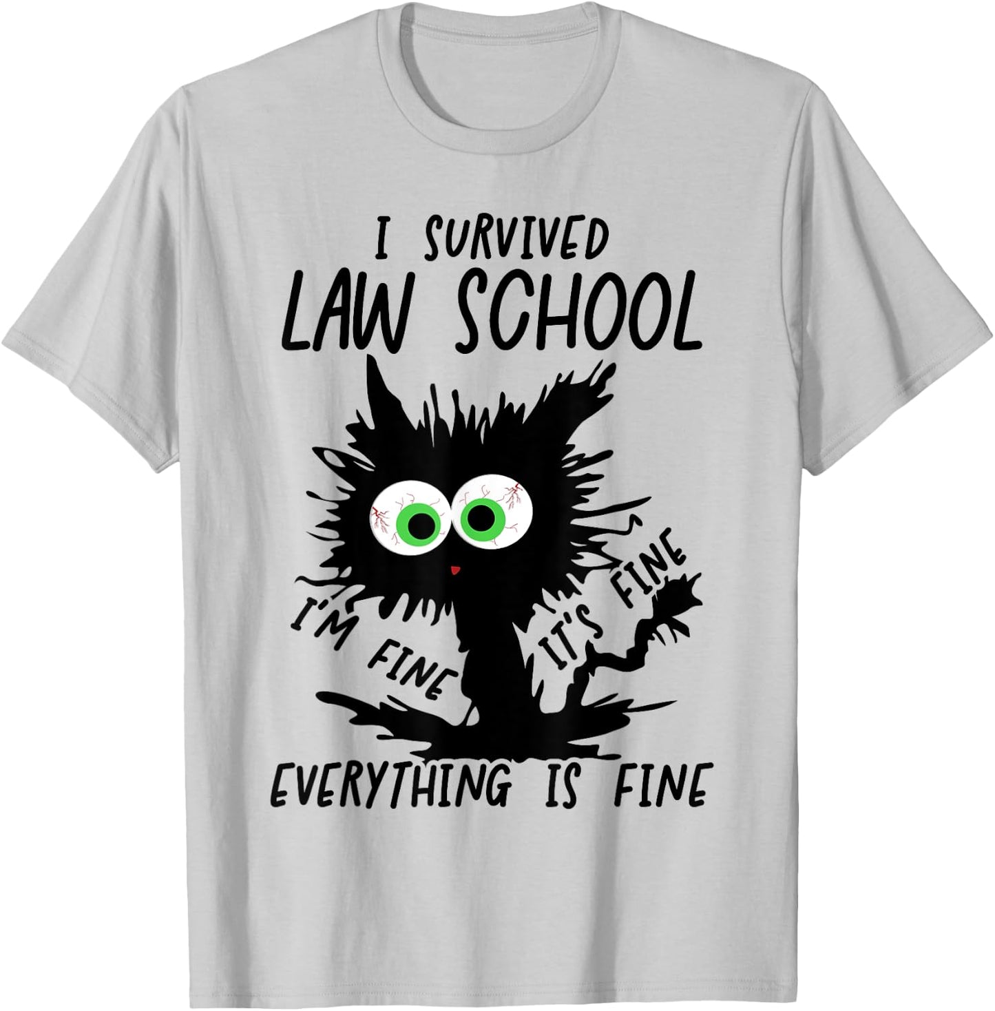 I Survived Law School Graduation 2025 2026 T-Shirt - T-Shirt | Ash