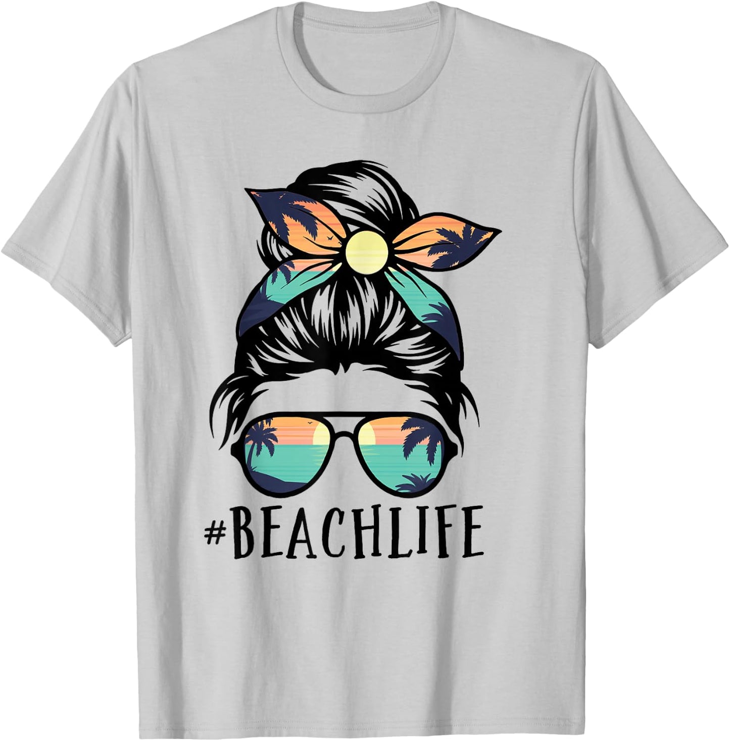 Beach Life Shirts Messy Bun Summer Hawaiian Hawaii T-Shirt - T-Shirt | Ash