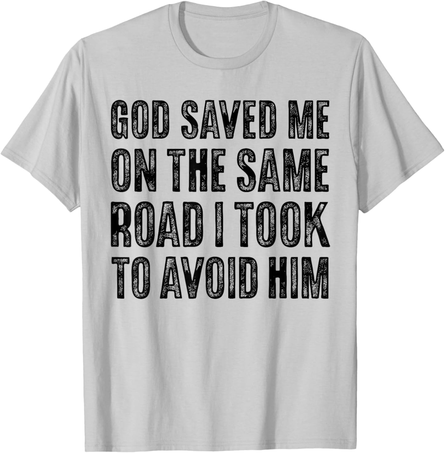 God Saved Me So I Have Faith Over Fear, Jesus Loves You T-Shirt - T-Shirt | Ash