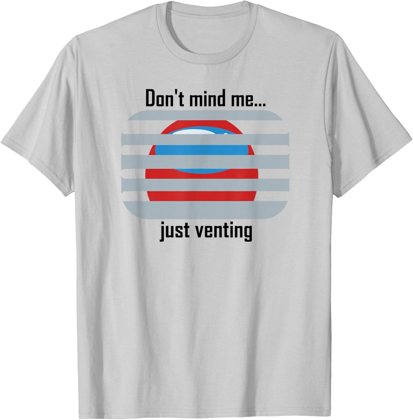 Funny Venting Imposter T-Shirt - T-Shirt | Ash