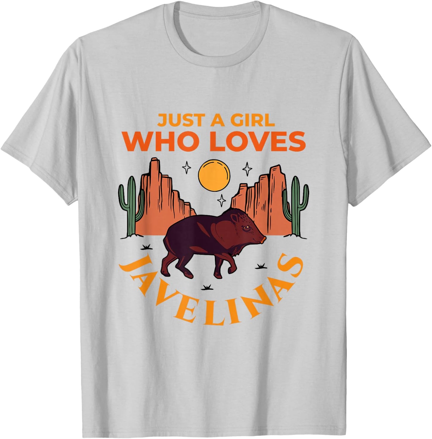 Just A Girl Who Loves Javelinas Desert Animal Lover T-Shirt - T-Shirt | Ash