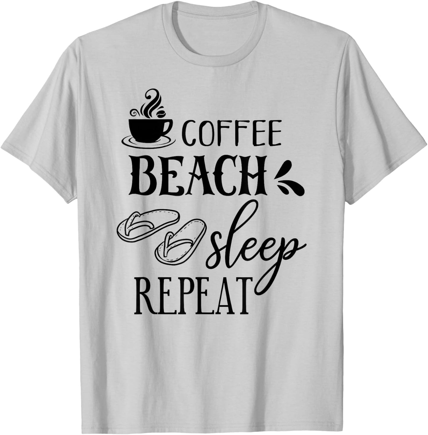 Coffee Beach Sleep Repeat Summer T-Shirt - T-Shirt | Ash