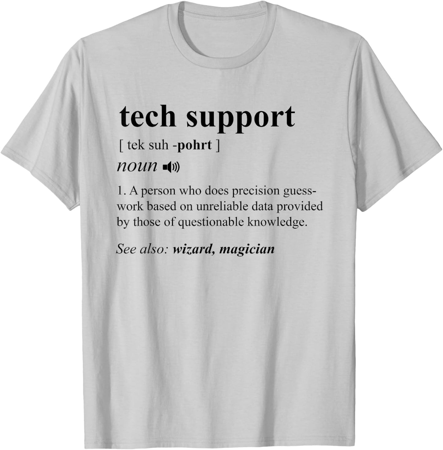 Tech Support Definition Funny Computer Geek Programmer Gift T-Shirt - T-Shirt | Ash