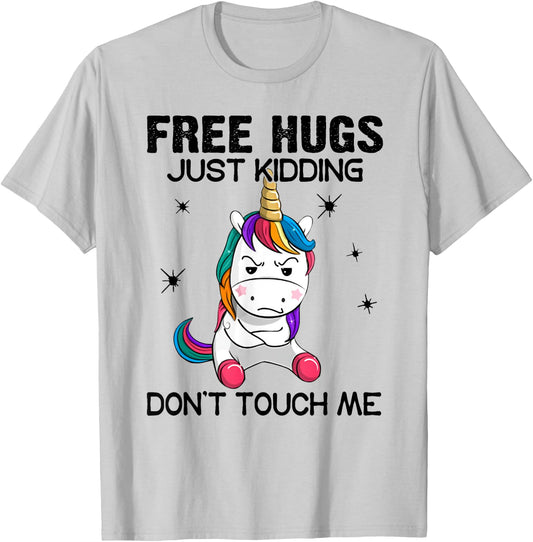 Free hugs just kidding don't touch me unicorn T-Shirt - T-Shirt | Ash