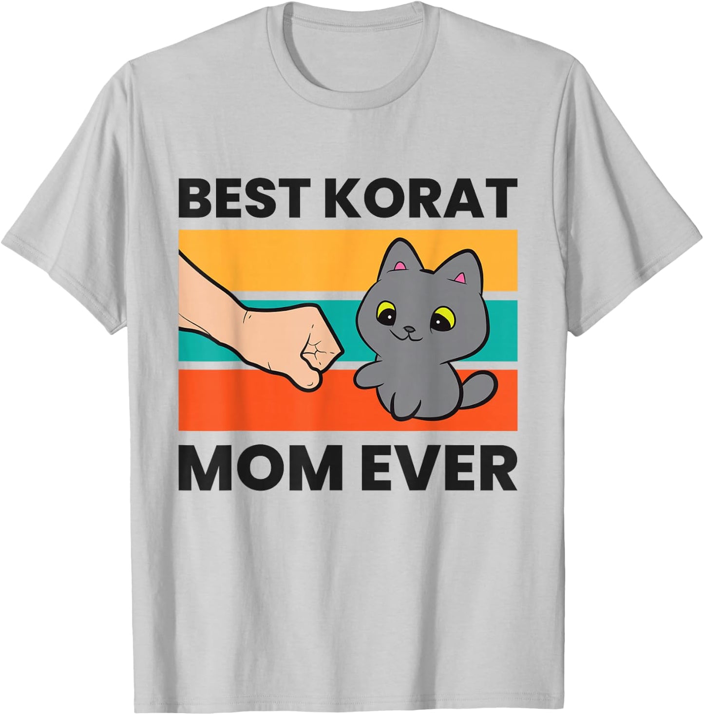 Korat Cat Mama Best Korat Mom Ever T-Shirt - T-Shirt | Ash