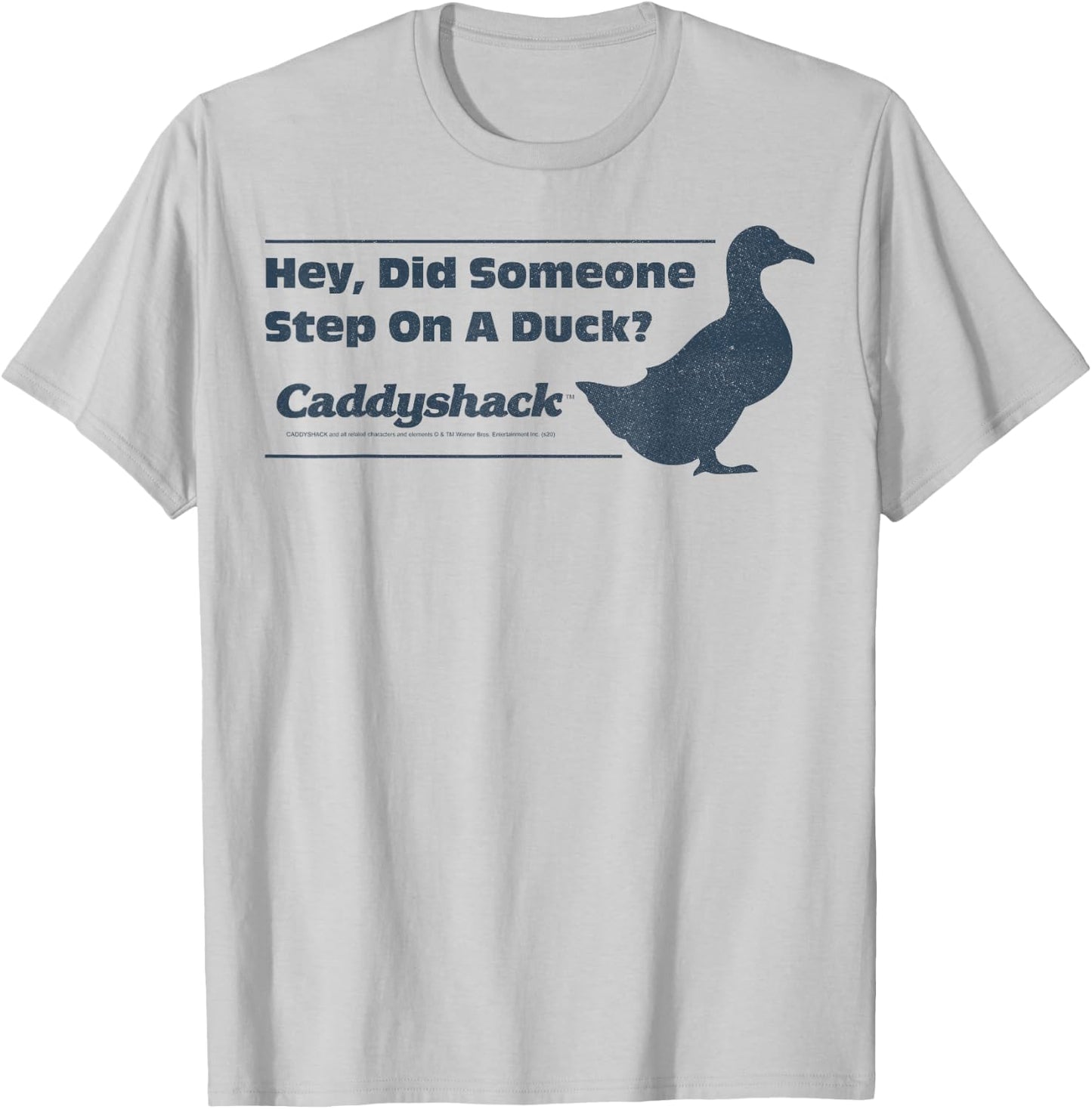 Caddyshack Did Someone Step On A Duck Quote T-Shirt - T-Shirt | Ash