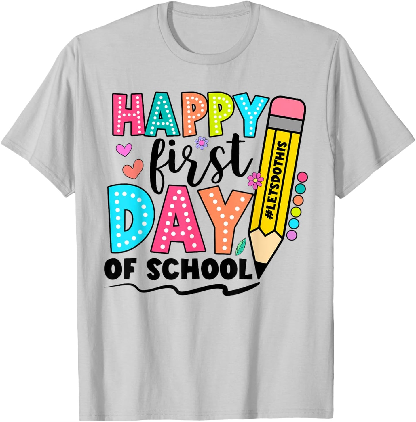 Happy First Day Of School Shirts For Teachers Girls Boys T-Shirt - T-Shirt | Ash