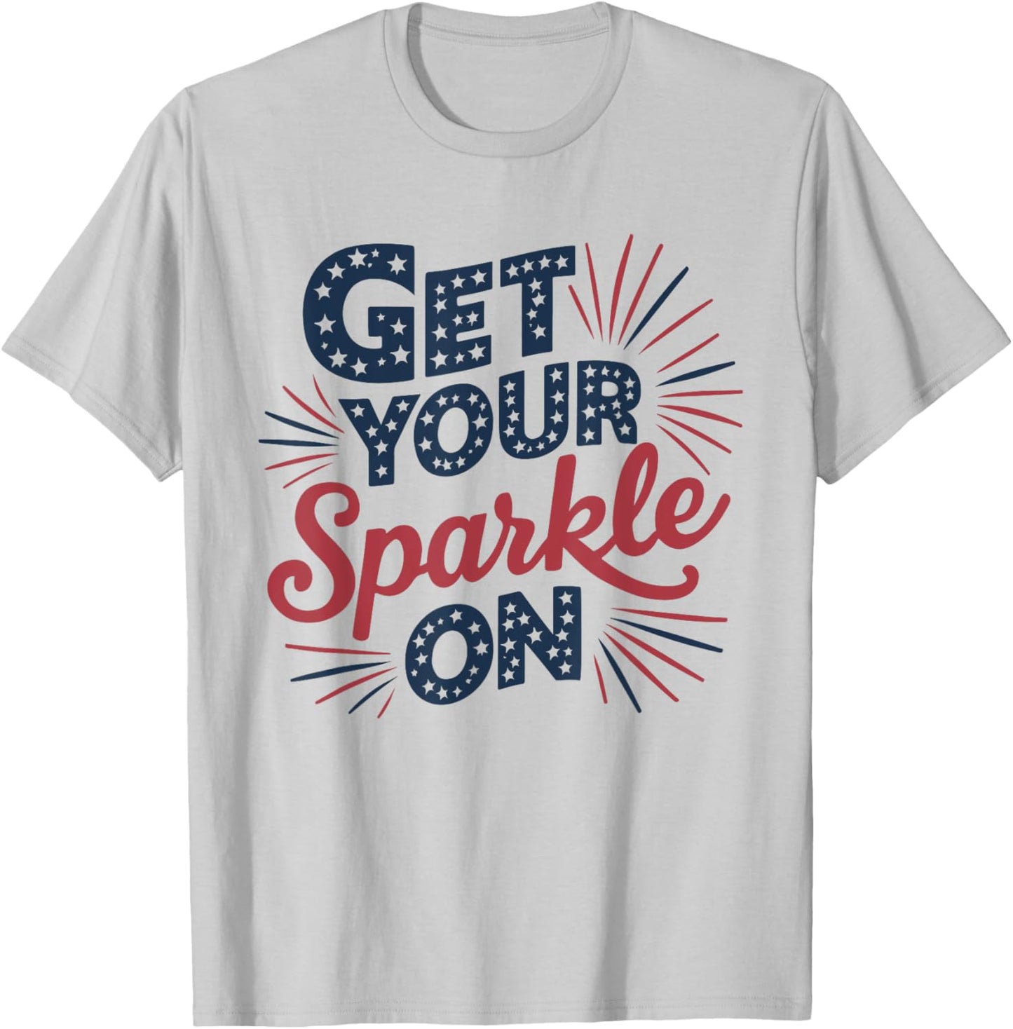 Red Blue Flag Patriotic USA 4th Of July Get your Sparkle On T-Shirt - T-Shirt | Ash