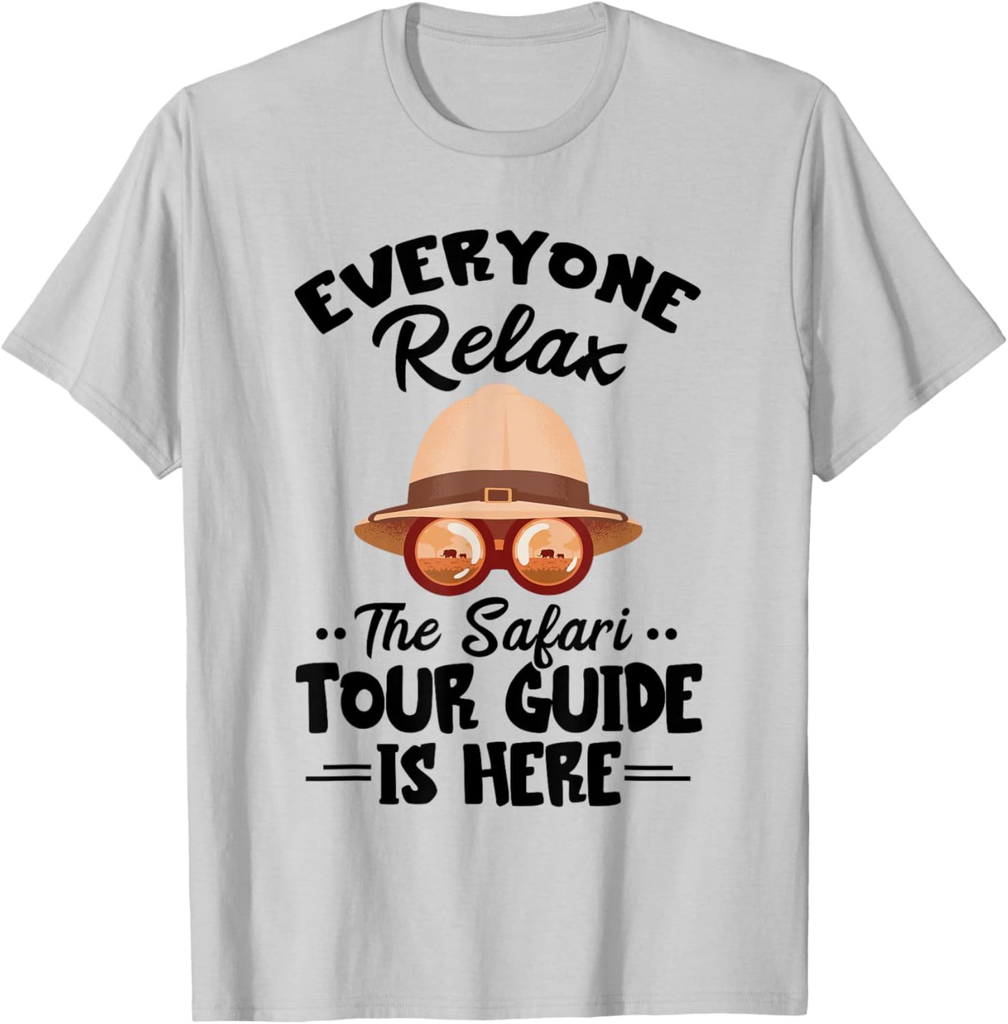 Safari Tour Guide Costume Everyone Relax Safari Tour Guide T-Shirt - T-Shirt | Ash