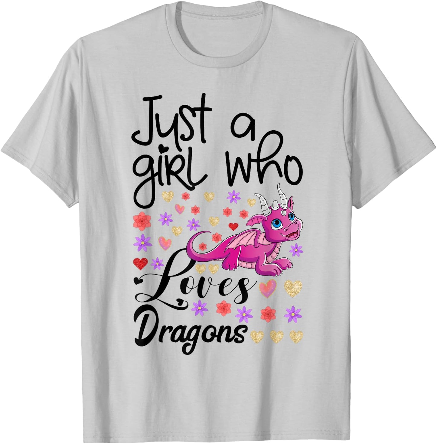 Just a Girl who Loves Dragons Fire Breathing Beast Wings T-Shirt - T-Shirt | Ash
