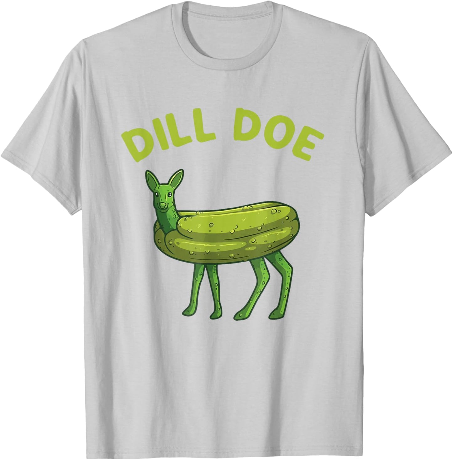 Dill Funny Doe Nature Deer Pickle Adult Women T-Shirt - T-Shirt | Ash