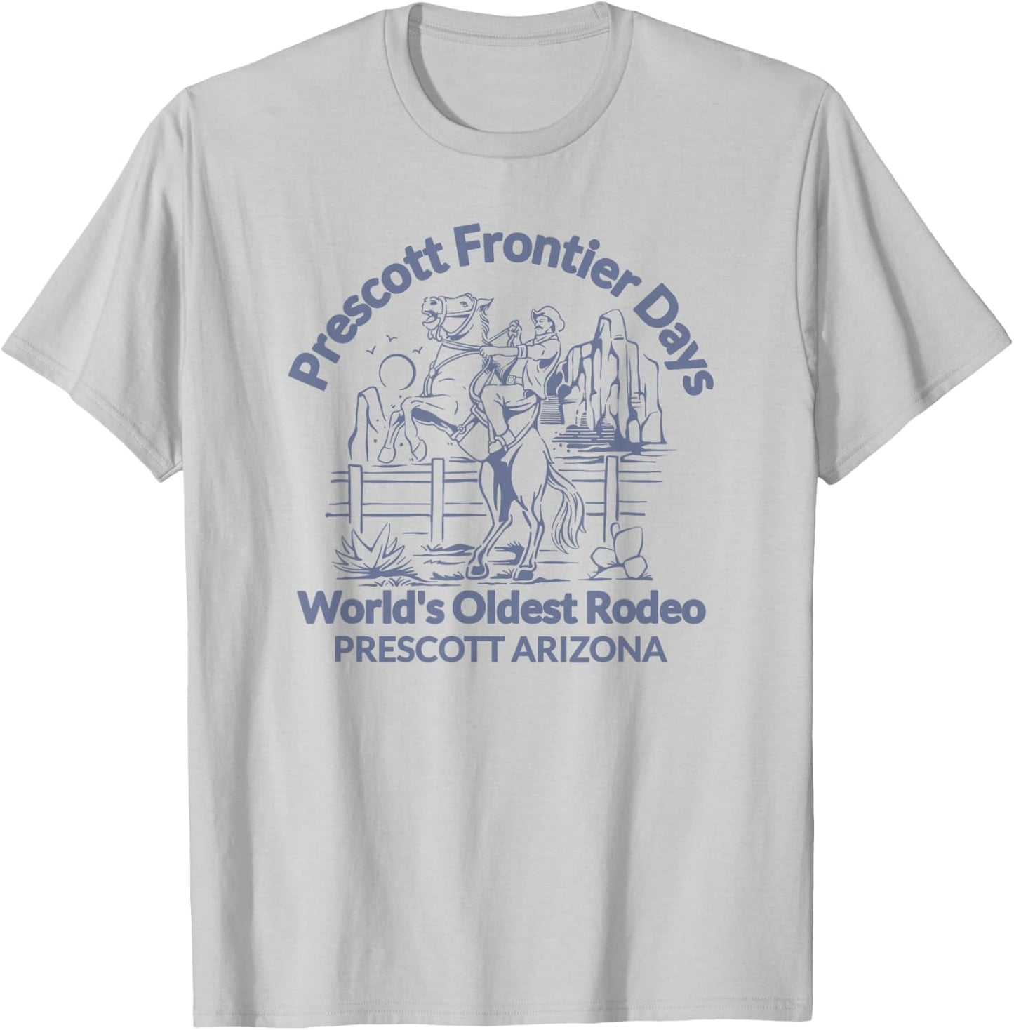 World's Oldest Rodeo AZ Prescott Arizona Frontier Days T-Shirt - T-Shirt | Ash