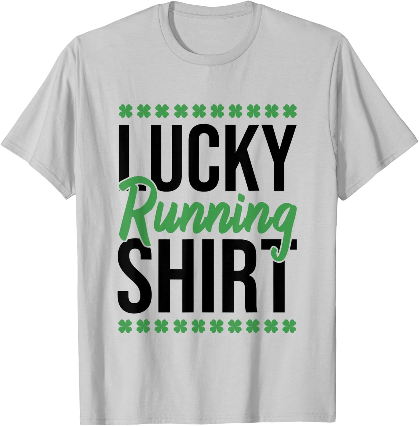 St. Patrick's Day Gym Fitness Marathon Running Lucky Running T-Shirt - T-Shirt | Ash
