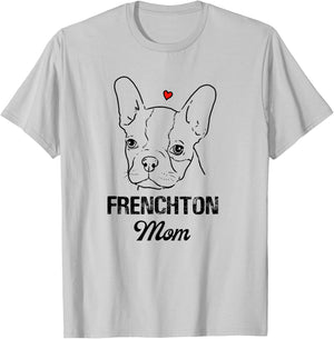 Frenchton Mom, Boston Terrier Mommy, Faux Frenchbo, Froston T-Shirt - T-Shirt | Ash