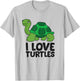 Love Sea Turtles Gift I Love Turtles T-Shirt - T-Shirt | Ash