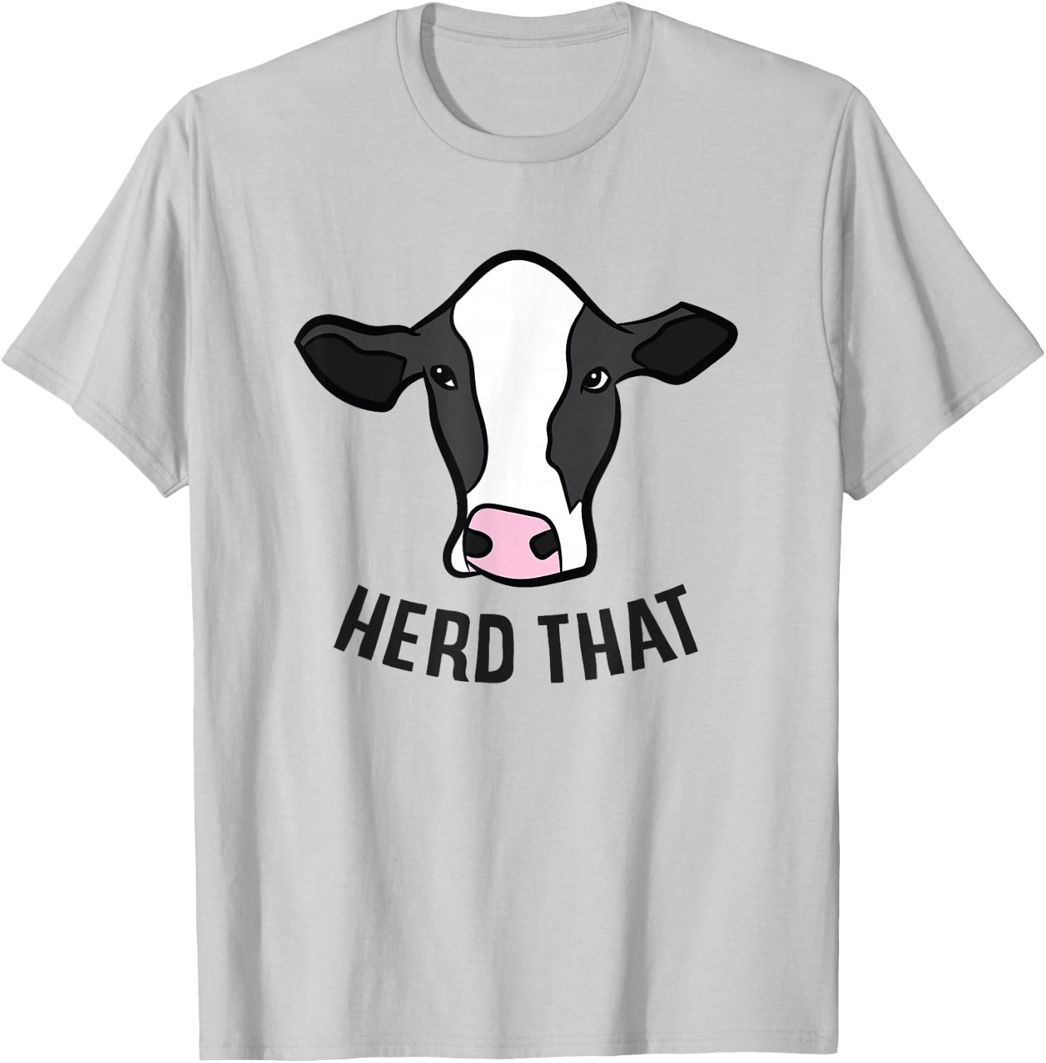Cow Farming Funny Cow Farmer Herd That Funny Cattle Cows T-Shirt - T-Shirt | Ash