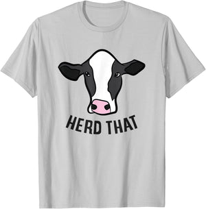 Cow Farming Funny Cow Farmer Herd That Funny Cattle Cows T-Shirt - T-Shirt | Ash