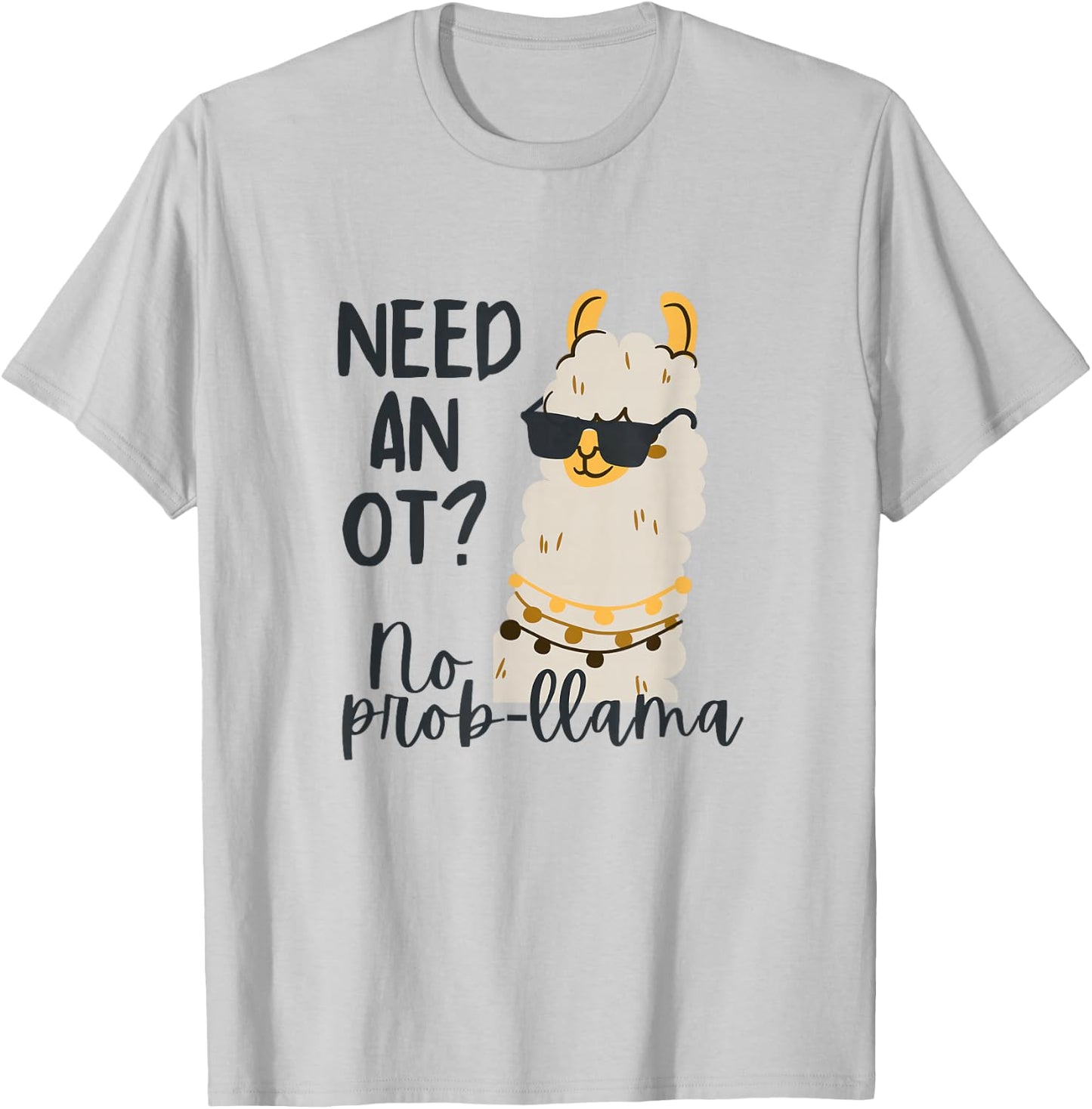 Cute Occupational Therapist OT Therapy Funny LLama Lover T-Shirt - T-Shirt | Ash
