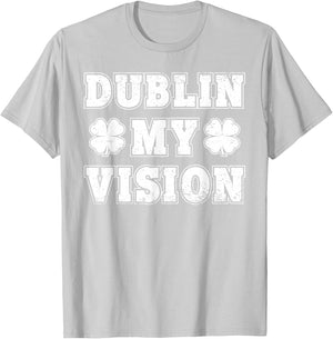 Irish Lucky Leprechaun St. Patrick's Day Dublin My Vision T-Shirt - T-Shirt | Ash