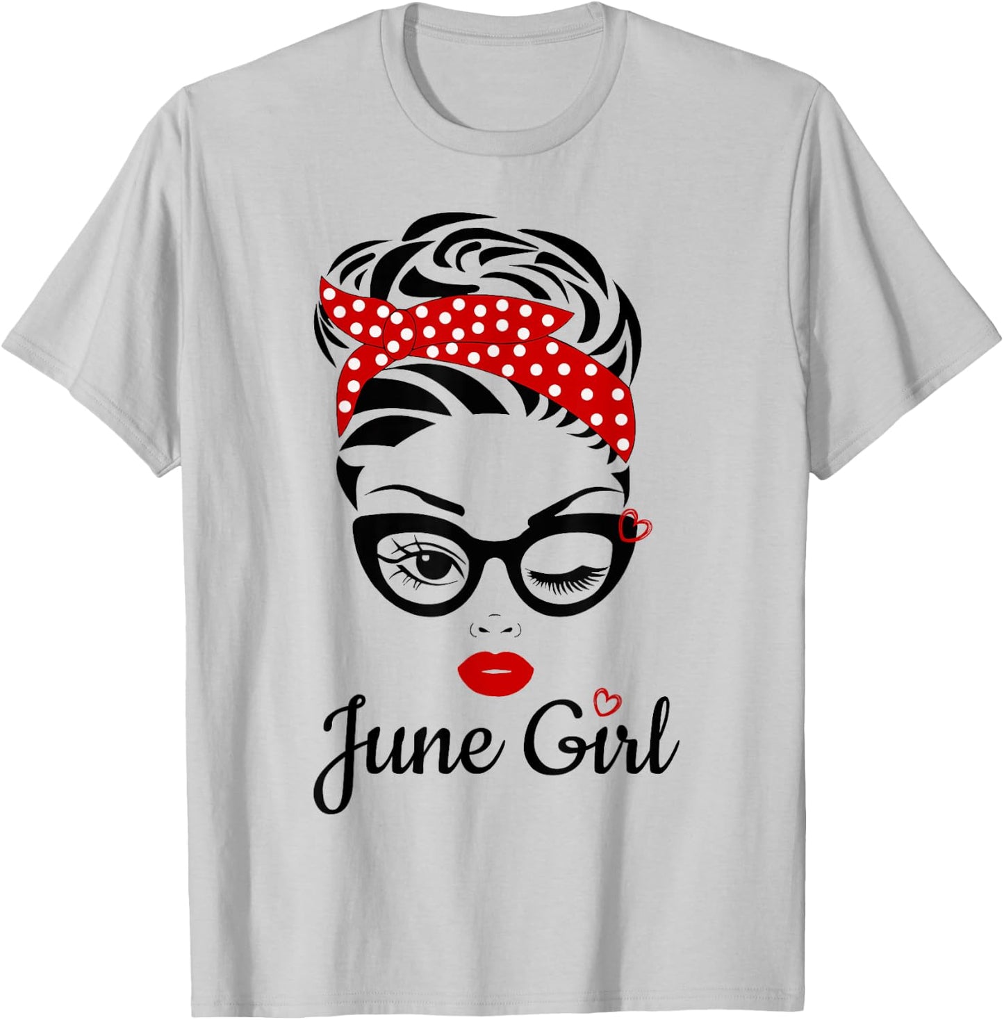 Women June Girl Birthday Girl Born June Birthday T-Shirt - T-Shirt | Ash