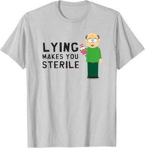 South Park Mr. Garrison Lying Makes You Sterile T-Shirt - T-Shirt | Ash