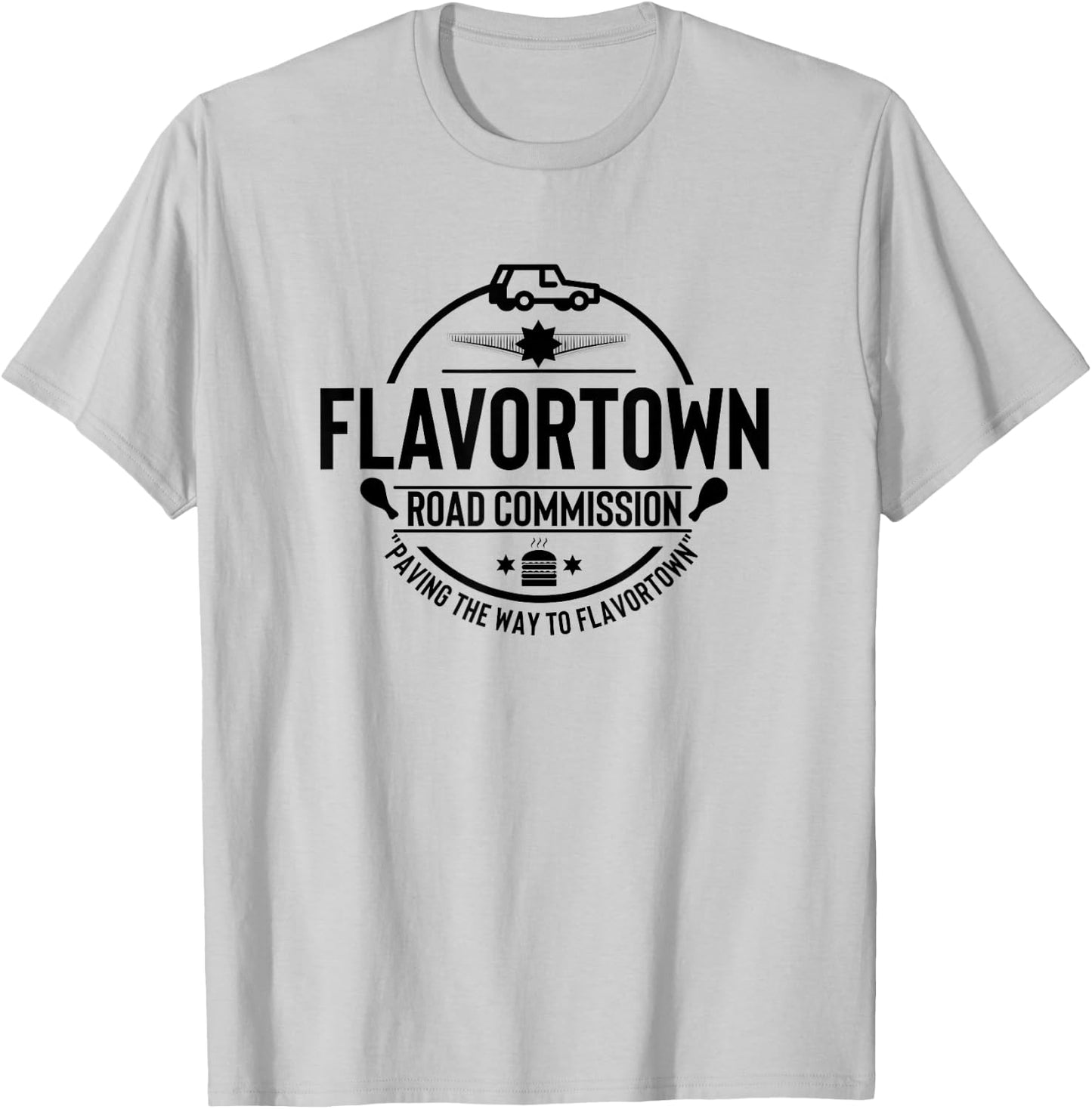 Flavortown Men And Women Foodies Gift Flavortown Road Commission Foodie American Fast Food BBQ T-Shirt - T-Shirt | Ash