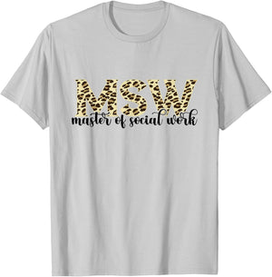 MSW Leopard Master Of Social Work Social Worker T-Shirt - T-Shirt | Ash