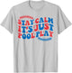 Baseball Stay Calm It’s Just Pool Play Groovy Baseball T-Shirt - T-Shirt | Ash