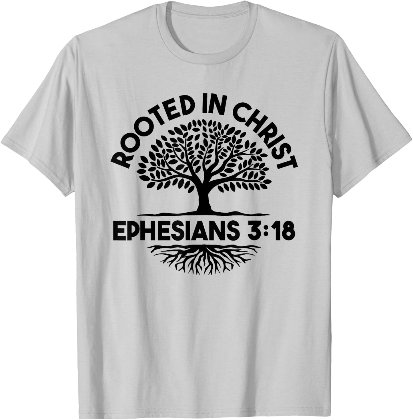 Christian Christianity Jesus Bible - Rooted In Christ T-Shirt - T-Shirt | Ash