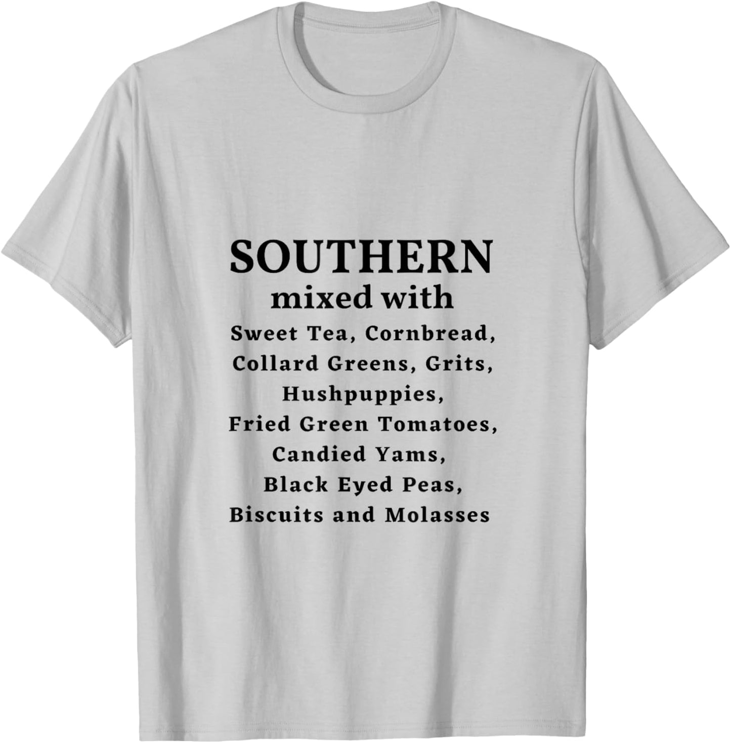 Southern Mixed With... T-Shirt - T-Shirt | Ash
