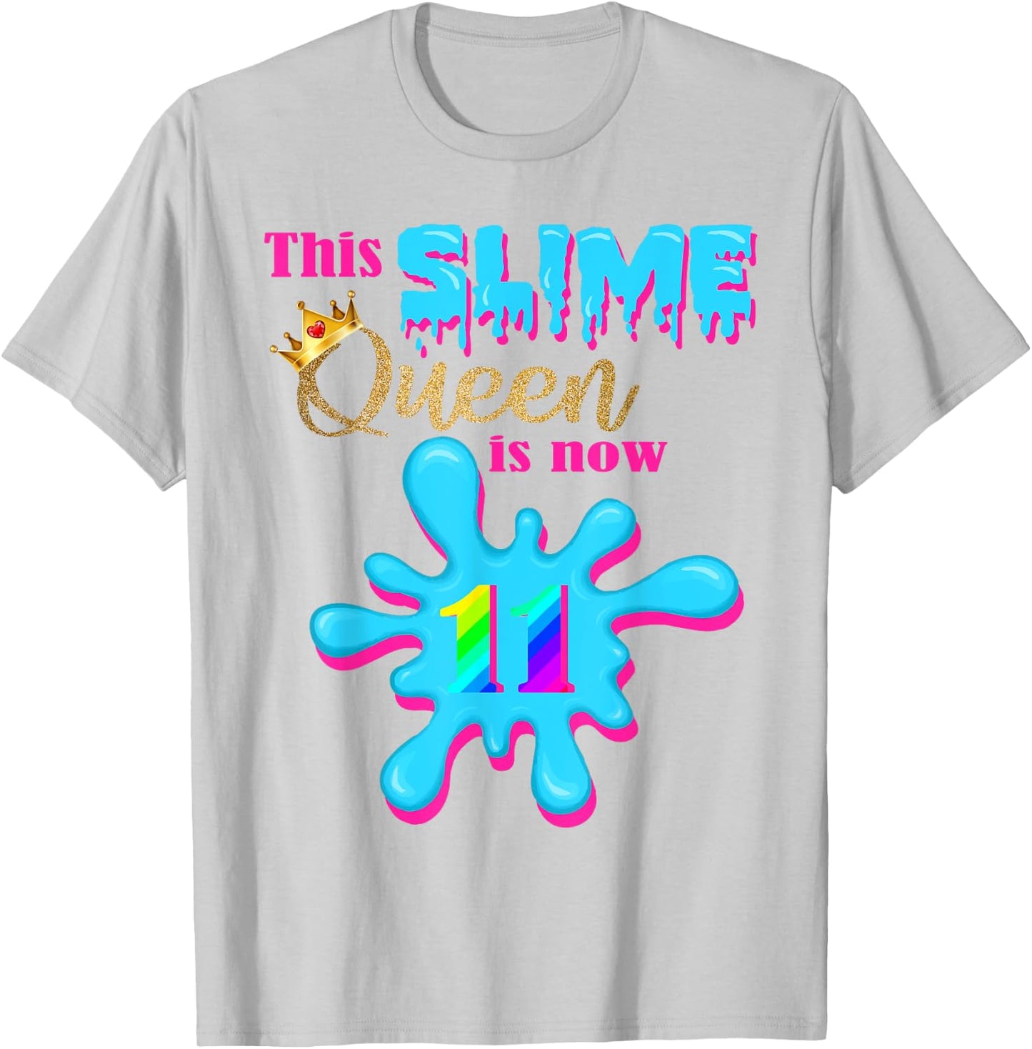 11 Yrs Old Birthday 11th Bday 2009 This Slime Queen is 11 T-Shirt - T-Shirt | Ash