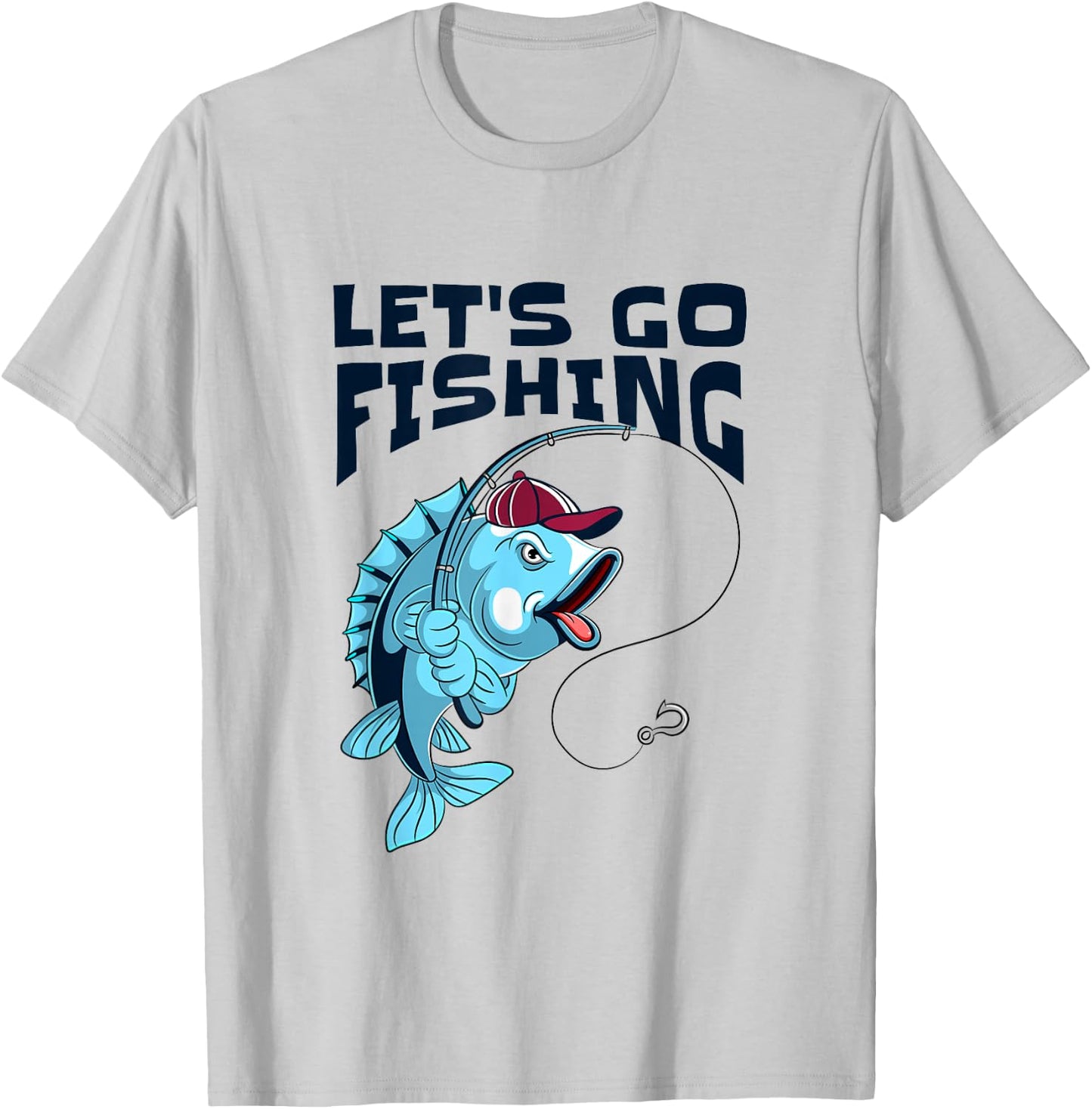 Let’s Go Fishing, I Love To Fish T-Shirt - T-Shirt | Ash