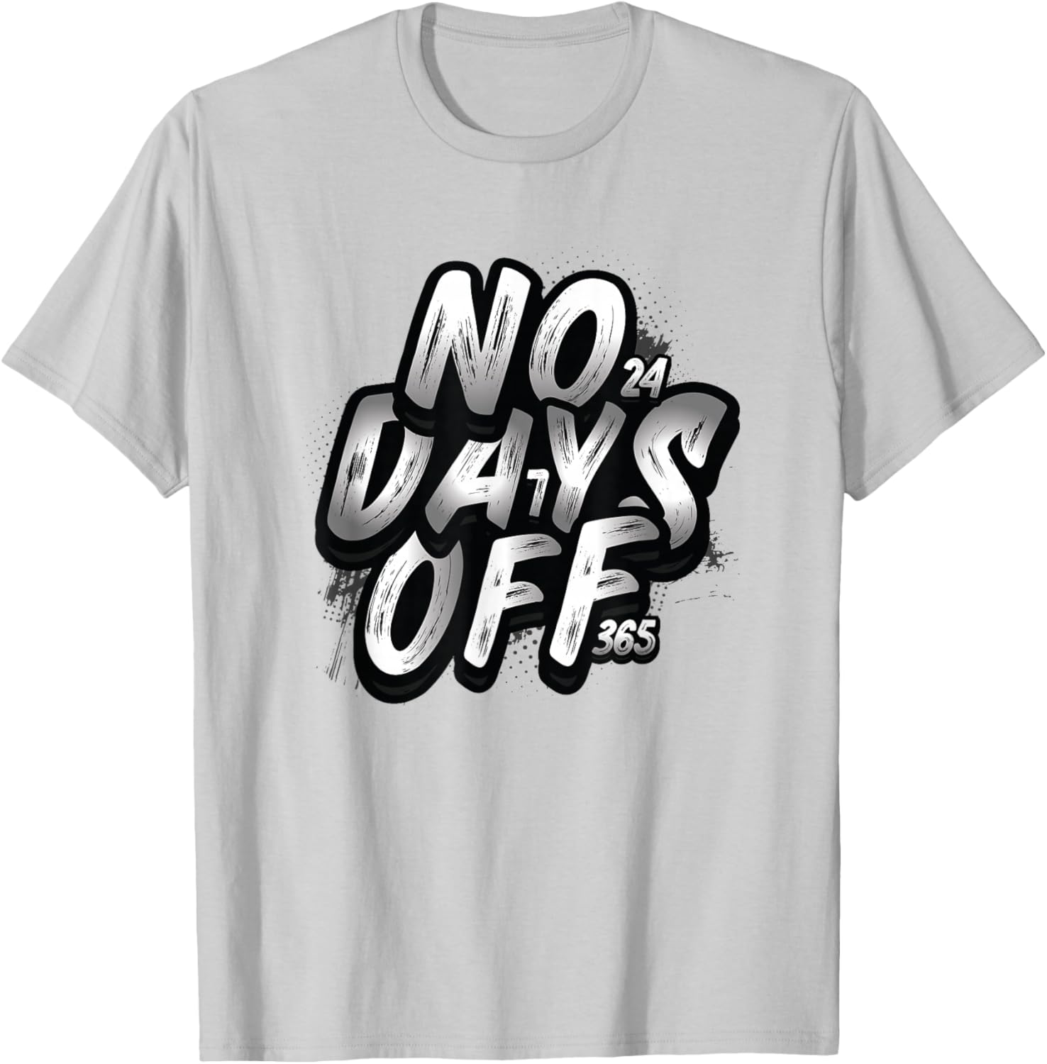 No Days Off Gym Motivation Fitness Workout T-Shirt - T-Shirt | Ash