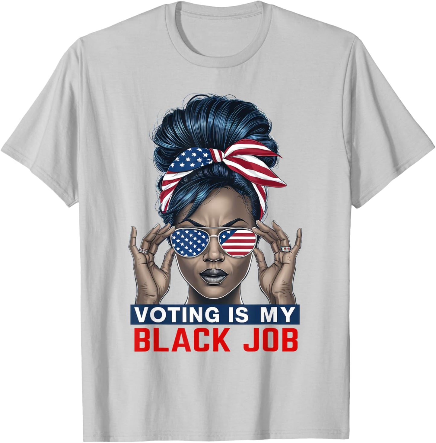 Voting Is My Black Job Funny Election African American Vote T-Shirt - T-Shirt | Ash