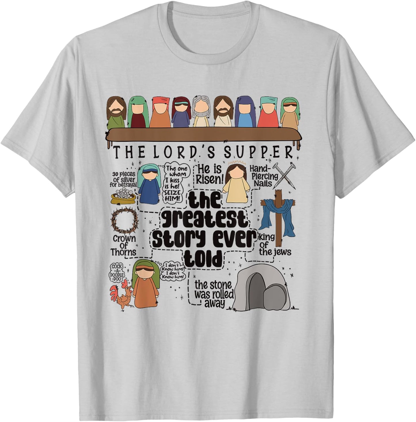 The Lord Supper Jesus Christ Greatest Christian Ever Told T-Shirt - T-Shirt | Ash