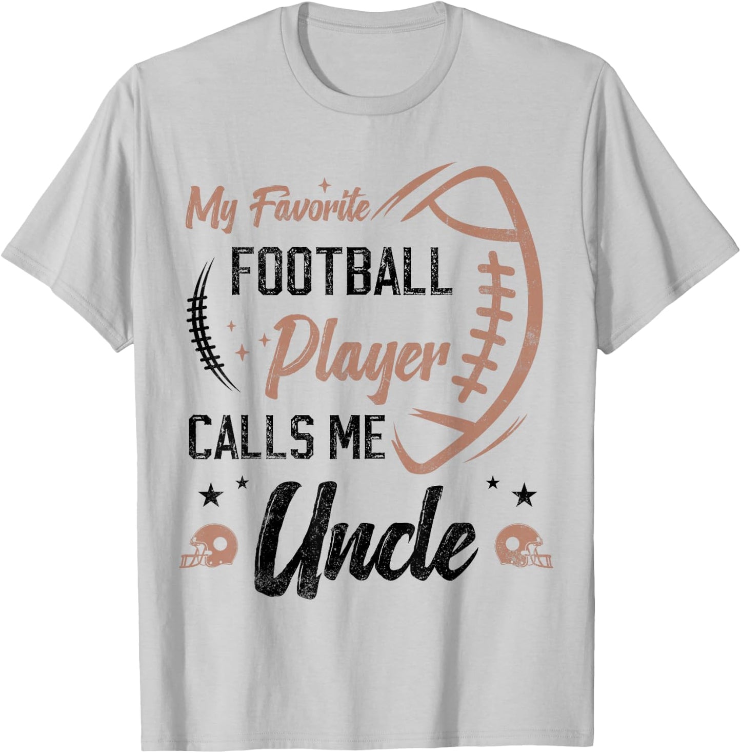 my favorite Football player calls me uncle football uncle T-Shirt - T-Shirt | Ash