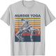 Murder Yoga Vintage Retro Funny T-Shirt - T-Shirt | Ash