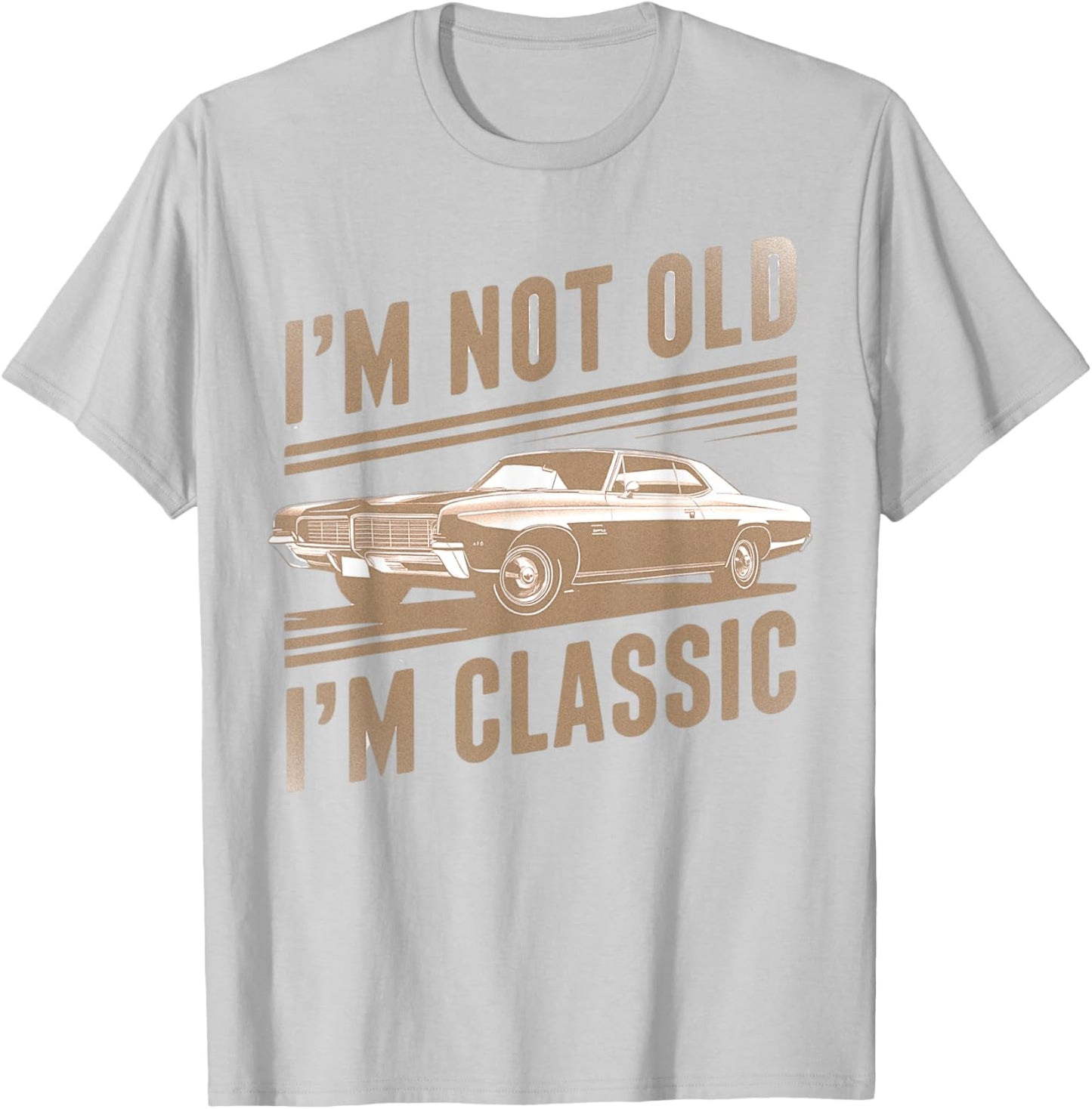 I'm Not Old I'm Classic Car Graphic Funny T-Shirt - T-Shirt | Ash