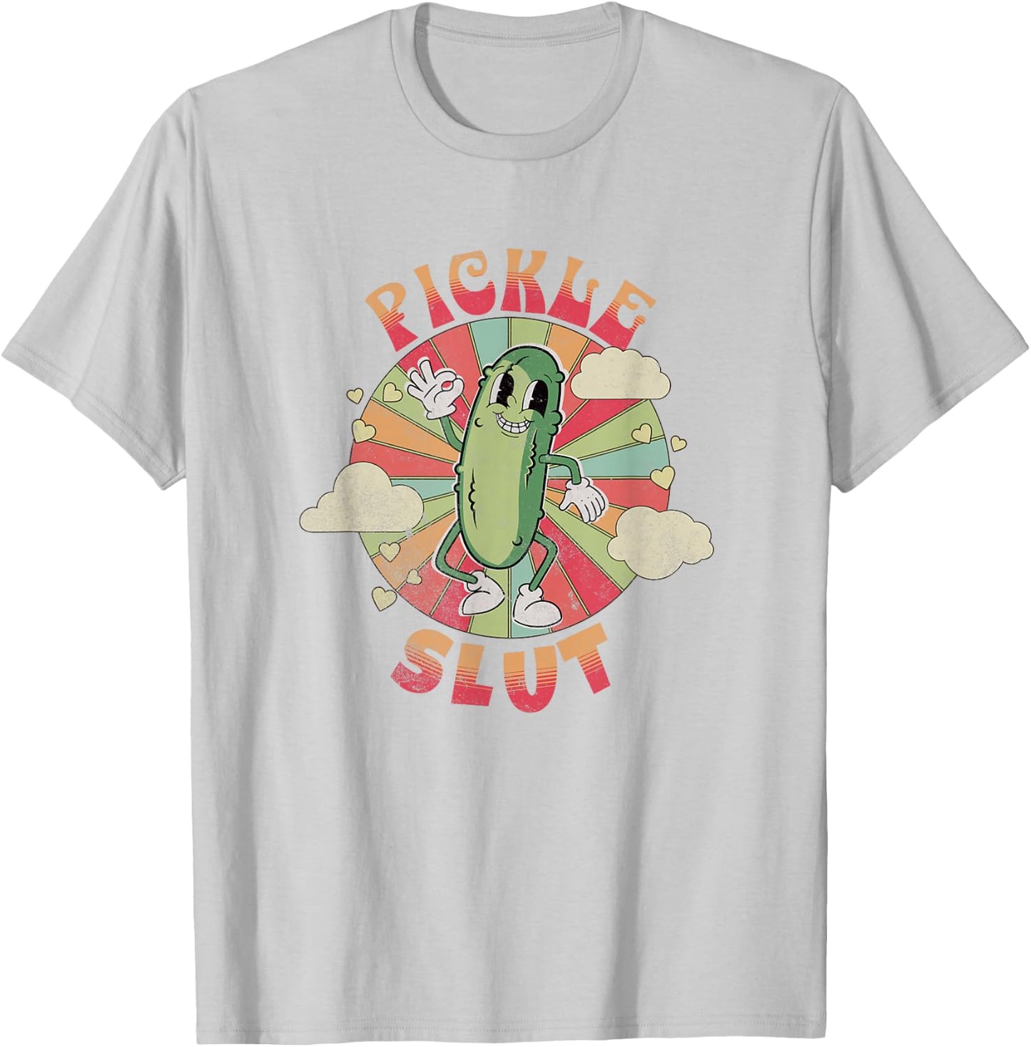 Pickle Slut A Girl Who Loves Pickles Canning Food Quote T-Shirt - T-Shirt | Ash