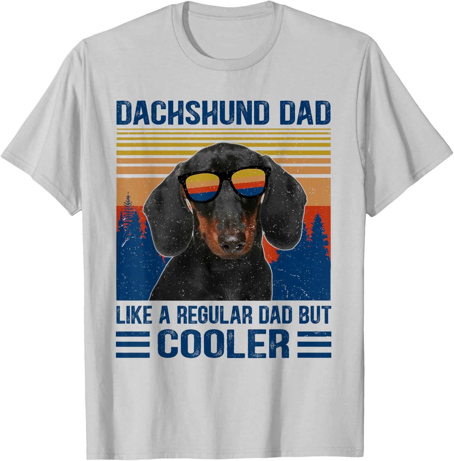 Vintage Dachshund Dad Like A Regular Dad But Cooler Funny T-Shirt - T-Shirt | Ash