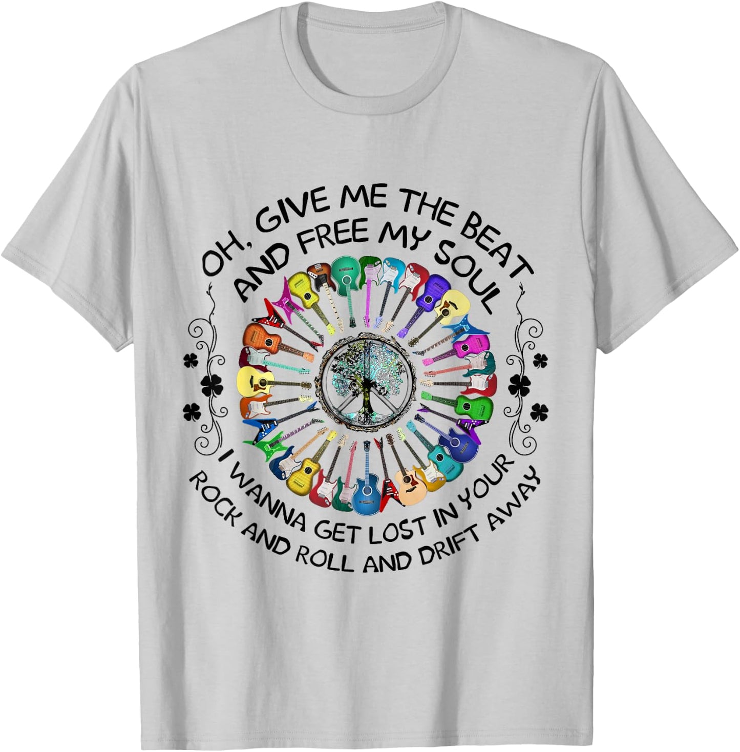 Oh Give Me The Beat And Free My Soul I Wanna Get Lost In You T-Shirt - T-Shirt | Ash