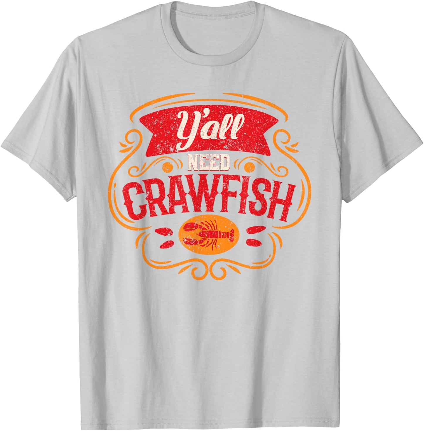 Y'all Need Crawfish Cute Bayou Cajun Seafood Boil Festival T-Shirt - T-Shirt | Ash