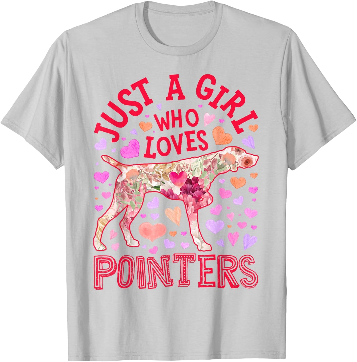 German Shorthaired Pointer Just A Girl Who Loves Dog Flower T-Shirt - T-Shirt | Ash