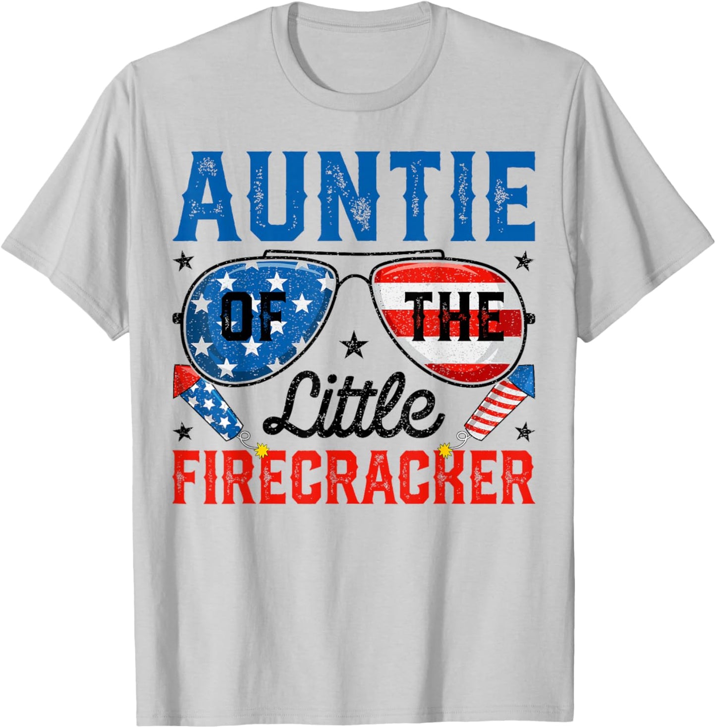4th of July Birthday Aunt Auntie Of The Little Firecracker T-Shirt - T-Shirt | Ash
