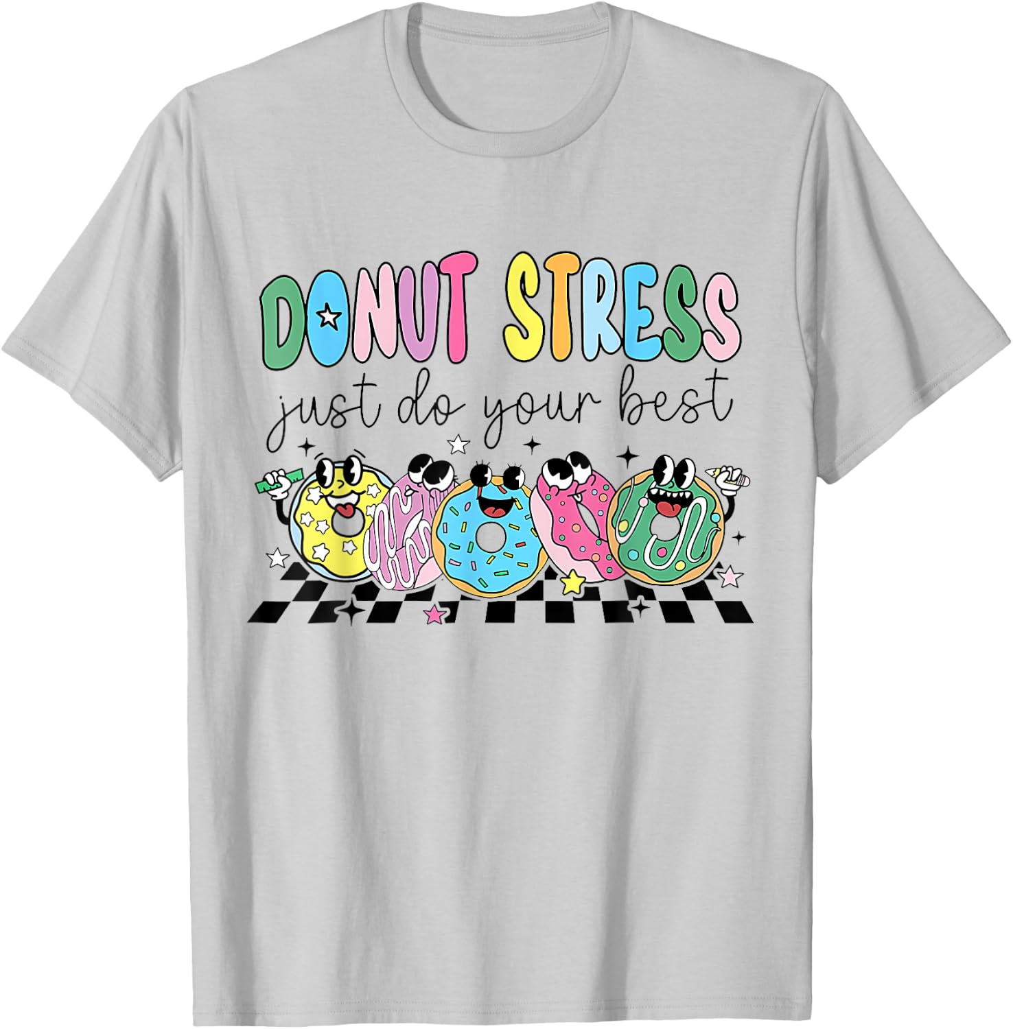 Groovy Donut Stress Just Do Your Best Retro Teacher Test Day Women T-Shirt - T-Shirt | Ash